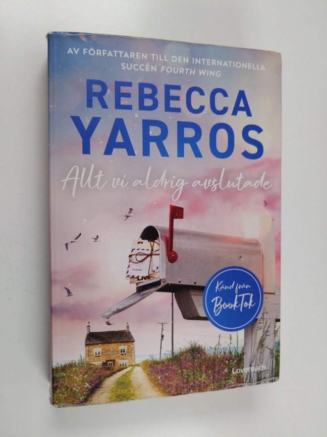 Rebecca Yarros : Allt vi aldrig avslutade