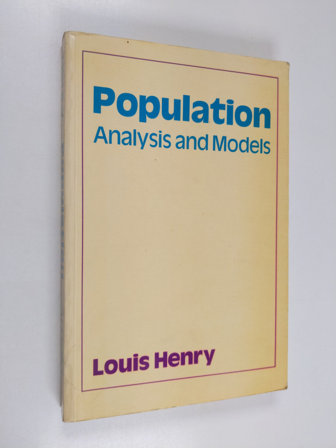 Louis Henry : Population : analysis and models