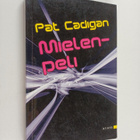 Pat Cadigan : Mielenpeli (signeerattu, tekijän omiste) - pikkukuva 1