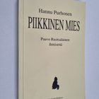 Hannu Purhonen : Piikkinen mies : Paavo Ruotsalainen ihmi... - pikkukuva 1