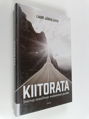 Lauri Järvilehto : Kiitorata : startup-maailman molemmat ...