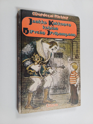 Mordecai Richler : Jaakko Kakkonen kohtaa Hirveän Irviham...
