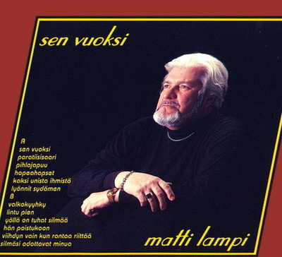Matti Lampi - Sen vuoksi (CD)