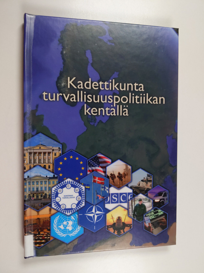 Kadettikunta turvallisuuspolitiikan kentällä : kadettiups...