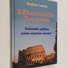 Andreo Larsen : Käännekohtia Roomassa - seitsemän paikkaa... - pikkukuva 1