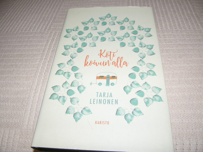 Tarja Leinonen Koti koivun alla  -sid