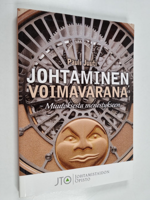 Johtaminen voimavarana - Muutoksesta menestykseen