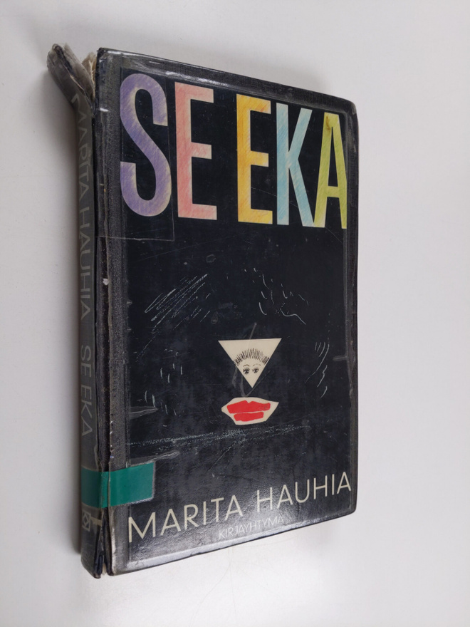 Marita Hauhia : Se eka