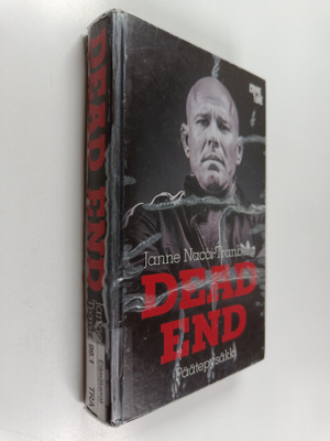 Janne "Nacci" Tranberg : Dead End : Päätepysäkki