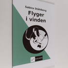 Sabira Ståhlberg : Flyger i vinden - pikkukuva 1