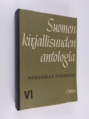 Kai (toim.) Laitinen : Suomen kirjallisuuden antologia 6 ...