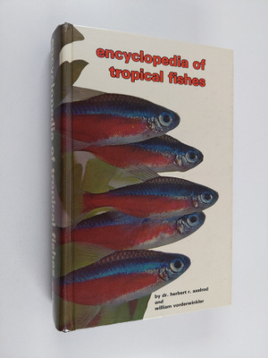 Herbert R. Axelrod ym. : Encyclopedia of Tropical Fishes ...