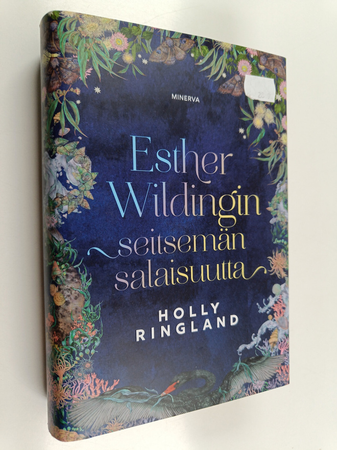 Holly Ringland : Esther Wildingin seitsemän salaisuutta