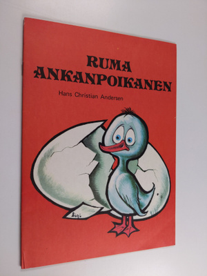 H. C. Andersen : Ruma ankanpoikanen