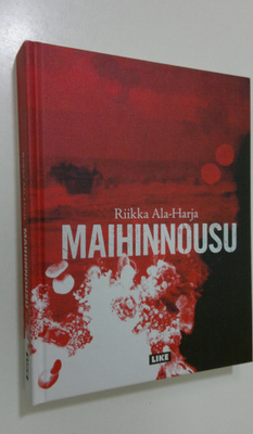 Riikka Ala-Harja : Maihinnousu