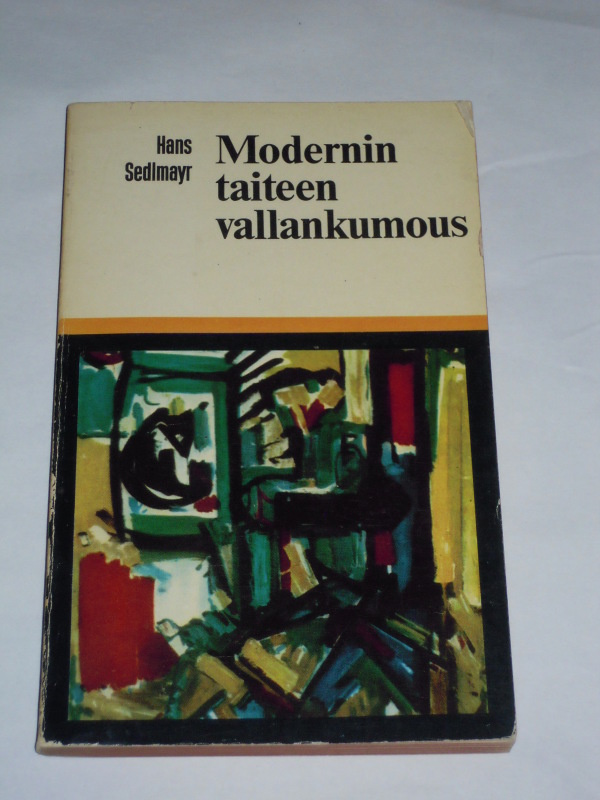 Hans Sedlmayr : Modernin taiteen vallankumous