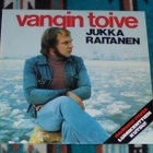 JUKKA RAITANEN ~ Vangin Toive ~ LP - pikkukuva 1