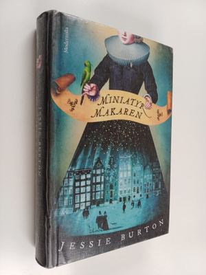 Jessie Burton : Miniatyrmakaren