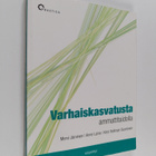 Mervi Järvinen : Varhaiskasvatusta ammattitaidolla - pikkukuva 1
