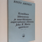 Risto Ahonen : Kristillisen lähetystyön ja amerikkalaisen... - pikkukuva 1