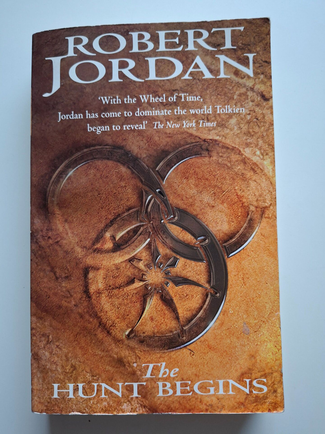 Jordan, Robert: Wheel of Time, the: Hunt Begins, the