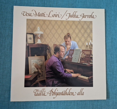 Vesa-Matti Loiri / Jukka Arvola Täällä Pohjantähden Alla