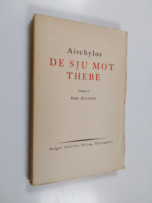 Aiskhylos : De sju mot Thebe