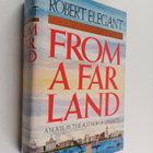 Robert S. Elegant : From a Far Land - pikkukuva 1