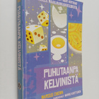 Marcus Chown : Puhutaanpa Kelvinistä : mitä jokapäiväiset... - pikkukuva 1