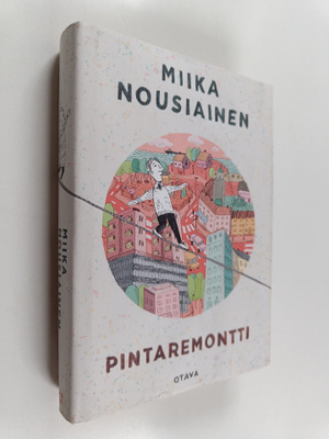 Miika Nousiainen : Pintaremontti