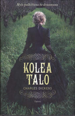 Charles Dickens: Kolea talo (sid. 3p. Tammi 2012)
