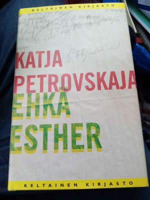 PETROVSKAJA :  EHKÄ ESTHER ( SIS POSTIKULU  )