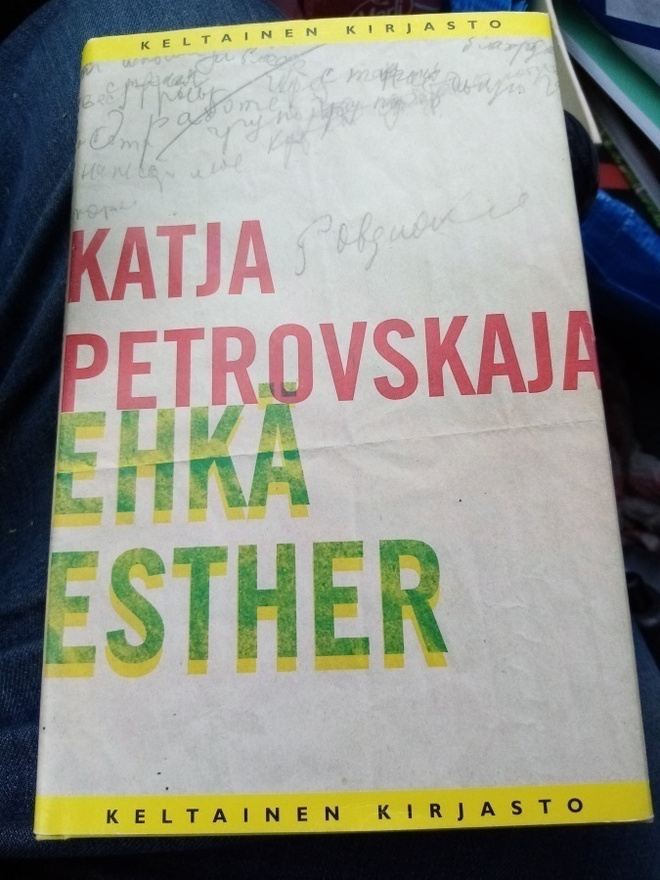 PETROVSKAJA :  EHKÄ ESTHER ( SIS POSTIKULU  )
