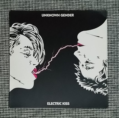 Unknown Gender, Electric Kiss LP (1984)
