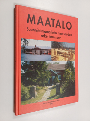 Maatalo : suunnitelmamallisto maaseudun rakentamiseen