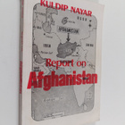 Kuldip Nayar : Report on Afganistan - pikkukuva 1