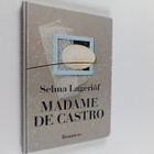 Selma Lagerlöf : Madame de Castro : en ungdomsdikt - pikkukuva 1