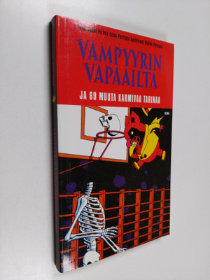Vampyyrin vapaailta ja 69 muuta karmivaa tarinaa