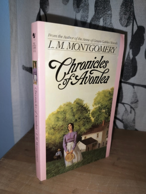 L. M. Montgomery - Chronicles of Avonlea