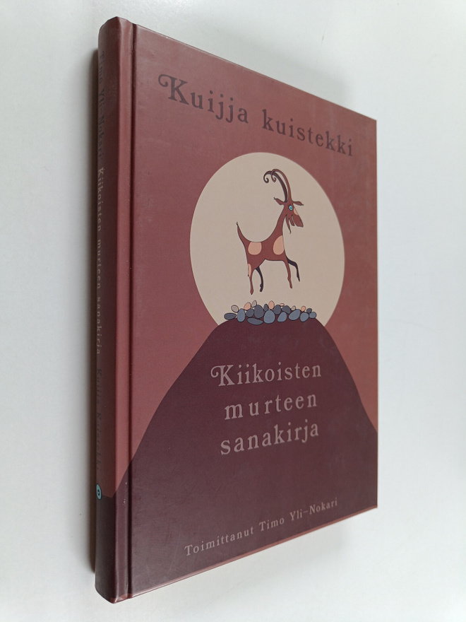 Kuijja kuistekki : Kiikoisten murteen sanakirja (signeera...