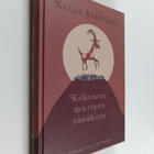 Kuijja kuistekki : Kiikoisten murteen sanakirja (signeera... - pikkukuva 1