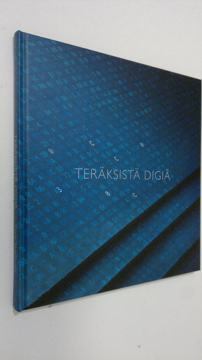 Timo Nieminen : Teräksistä Digiä