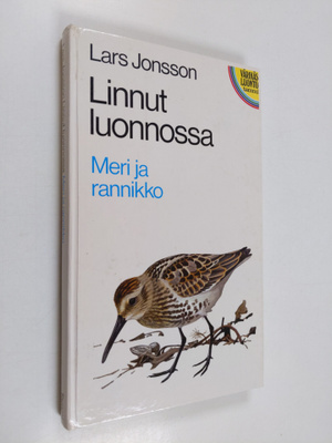 Lars Jonsson : Linnut luonnossa : meri ja rannikko