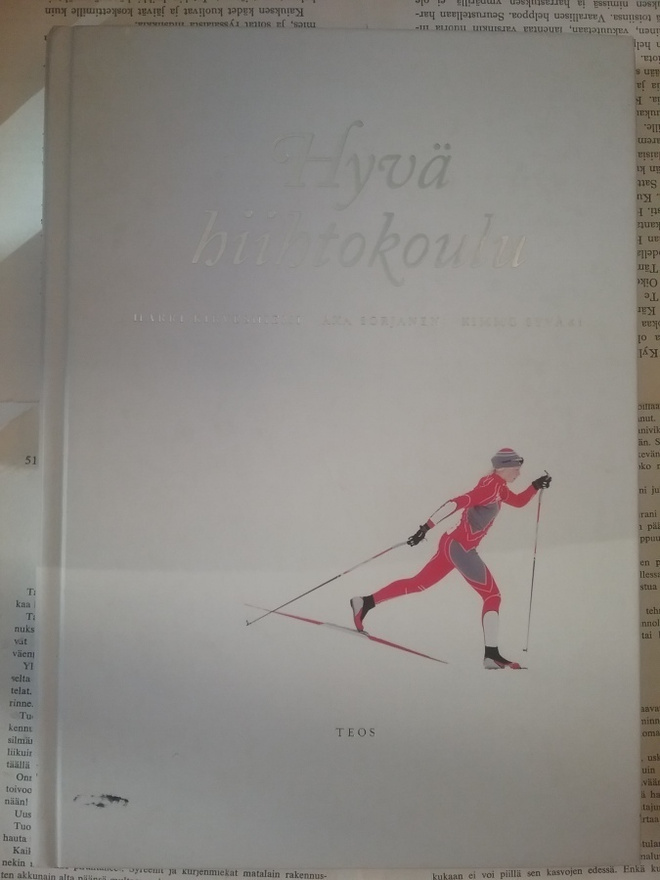 Harri Kirvesniemi (ym.) - Hyvä hiihtokoulu (sid.)