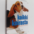 Sophie Collins : Kaikki koirasta : koiranomistajan opas - pikkukuva 1