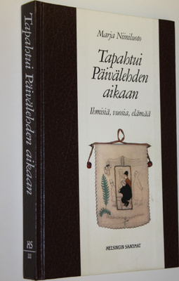 Marja Niiniluoto : Tapahtui Päivälehden aikaan : ihmisiä,...