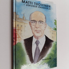 Pekka Rossi : Matti Tuovinen - uskossa rakentaja - pikkukuva 1