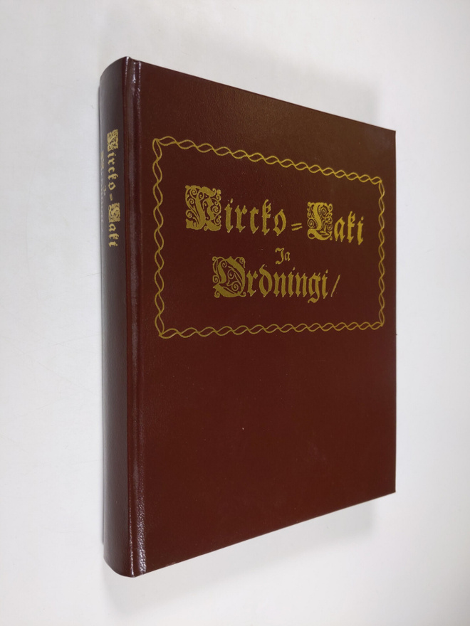 Lahja-Irene ym. (toim.) Hellemaa : Kircko-laki ja ordning...