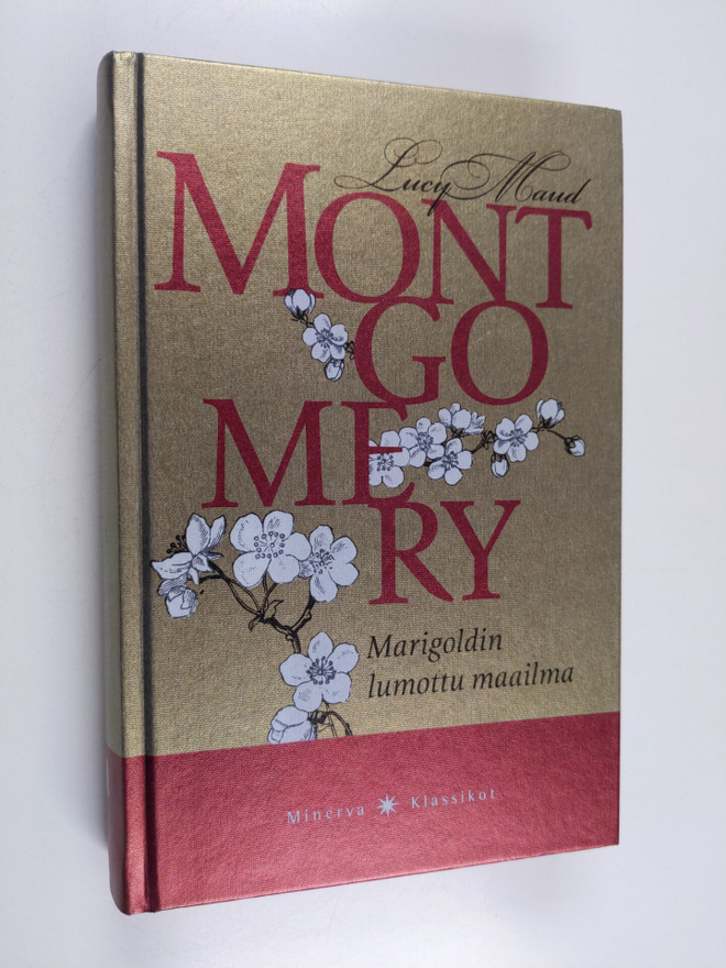 L. M. Montgomery : Marigoldin lumottu maailma