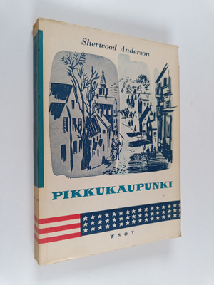 Sherwood Anderson : Pikkukaupunki
